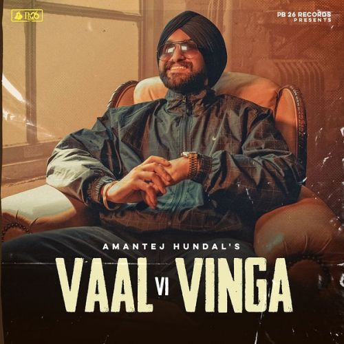 Vaal Vi Vinga Amantej Hundal mp3 song ringtone, Vaal Vi Vinga Amantej Hundal Ringtone Download - RiskyJatt.Com