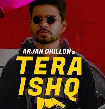 Tera Ishq Arjan Dhillon mp3 song ringtone, Tera Ishq Arjan Dhillon Ringtone Download - RiskyJatt.Com