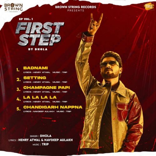 Badnami Dhola mp3 song ringtone, First Step Vol. 1 (EP) Dhola Ringtone Download - RiskyJatt.Com