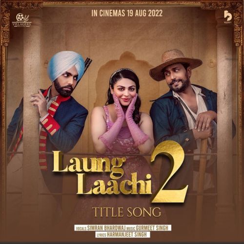 Laung Laachi 2 Simran Bhardwaj mp3 song ringtone, Laung Laachi 2 Simran Bhardwaj Ringtone Download - RiskyJatt.Com