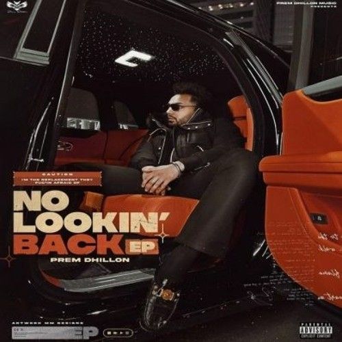 26 Blvd Prem Dhillon mp3 song ringtone, No Lookin Back - EP Prem Dhillon Ringtone Download - RiskyJatt.Com