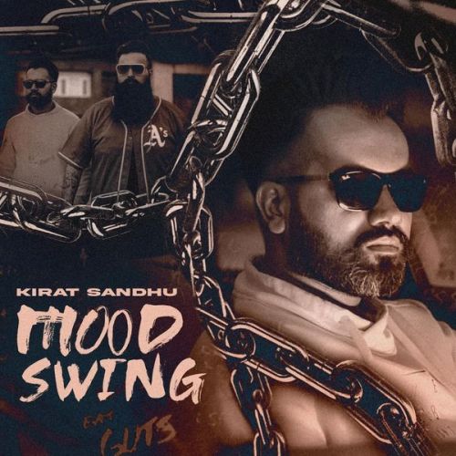 Mood Swing Kirat Sandhu mp3 song ringtone, Mood Swing Kirat Sandhu Ringtone Download - RiskyJatt.Com