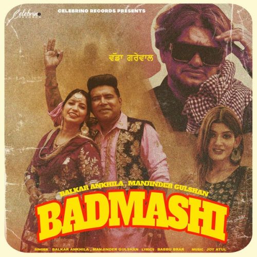 Badmashi Balkar Ankhila, Manjinder Gulshan mp3 song ringtone, Badmashi Balkar Ankhila, Manjinder Gulshan Ringtone Download - RiskyJatt.Com