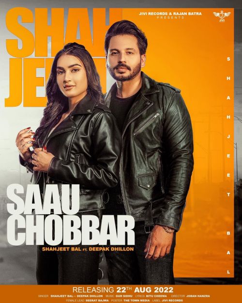 Saau Chobbar Shahjeet Bal, Deepak Dhillon mp3 song ringtone, Saau Chobbar Shahjeet Bal, Deepak Dhillon Ringtone Download - RiskyJatt.Com