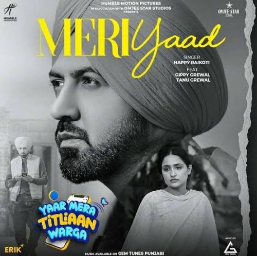 Meri Yaad Happy Raikoti mp3 song ringtone, Meri Yaad Happy Raikoti Ringtone Download - RiskyJatt.Com