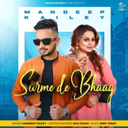 Surme De Bhaag Mandeep Kailey mp3 song ringtone, Surme De Bhaag Mandeep Kailey Ringtone Download - RiskyJatt.Com