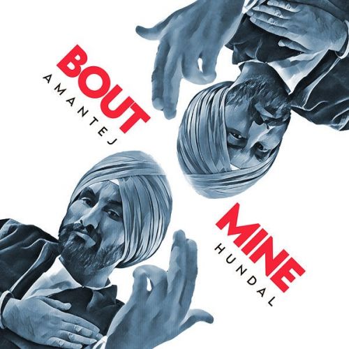 Bout Mine Amantej Hundal mp3 song ringtone, Bout Mine Amantej Hundal Ringtone Download - RiskyJatt.Com