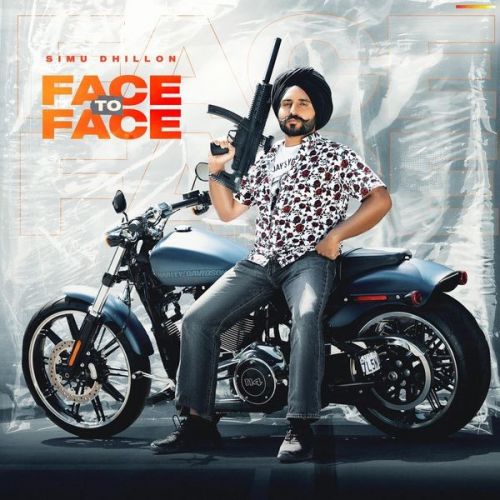 Face to Face Simu Dhillon mp3 song ringtone, Face to Face Simu Dhillon Ringtone Download - RiskyJatt.Com