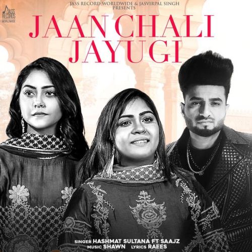 Jaan Chali Jayugi Hashmat Sultana mp3 song ringtone, Jaan Chali Jayugi Hashmat Sultana Ringtone Download - RiskyJatt.Com