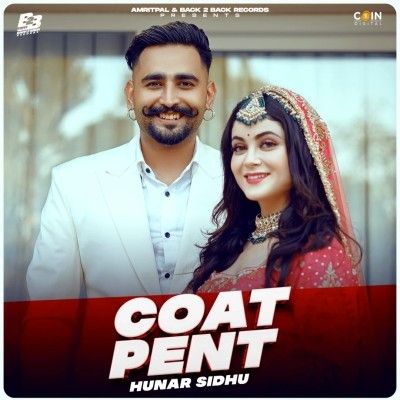 Coat Pent Hunar Sidhu mp3 song ringtone, Coat Pent Hunar Sidhu Ringtone Download - RiskyJatt.Com