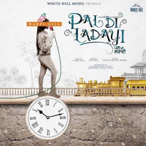 Pal Di Ladayi Harpi Gill mp3 song ringtone, Pal Di Ladayi Harpi Gill Ringtone Download - RiskyJatt.Com