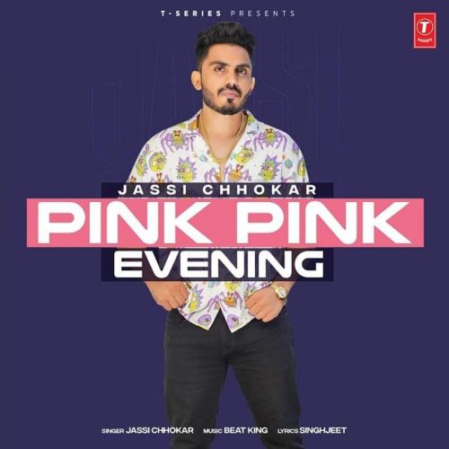 Pink Pink Evening Jassi Chhokar mp3 song ringtone, Pink Pink Evening Jassi Chhokar Ringtone Download - RiskyJatt.Com