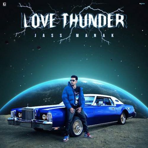 Addiction Jass Manak mp3 song ringtone, Love Thunder Jass Manak Ringtone Download - RiskyJatt.Com