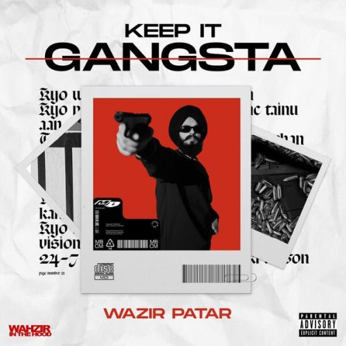 Chup Chup Wazir Patar mp3 song ringtone, Keep It Gangsta - EP Wazir Patar Ringtone Download - RiskyJatt.Com