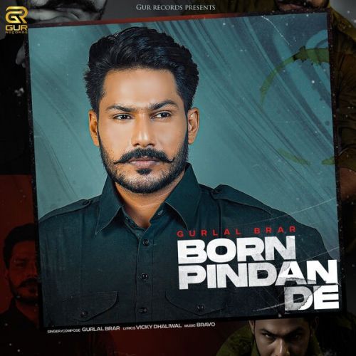 Born Pindan De Gurlal Brar mp3 song ringtone, Born Pindan De Gurlal Brar Ringtone Download - RiskyJatt.Com