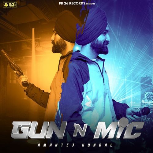 Gun n Mic Amantej Hundal mp3 song ringtone, Gun n Mic Amantej Hundal Ringtone Download - RiskyJatt.Com