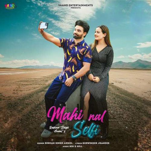 Mahi Nal Selfi Resham Singh Anmol mp3 song ringtone, Mahi Nal Selfi Resham Singh Anmol Ringtone Download - RiskyJatt.Com