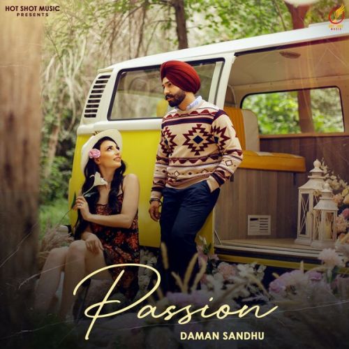 Passion Daman Sandhu mp3 song ringtone, Passion Daman Sandhu Ringtone Download - RiskyJatt.Com