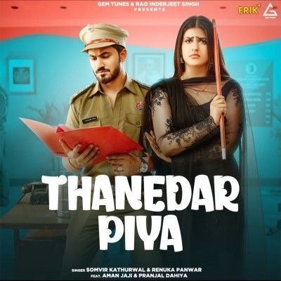 Thanedar Piya Somvir Kathurwal, Renuka Panwar mp3 song ringtone, Thanedar Piya Somvir Kathurwal, Renuka Panwar Ringtone Download - RiskyJatt.Com