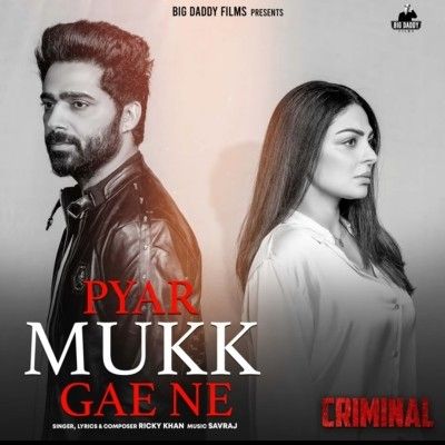 Pyar Mukk Gae Ne Ricky Khan mp3 song ringtone, Pyar Mukk Gae Ne Ricky Khan Ringtone Download - RiskyJatt.Com