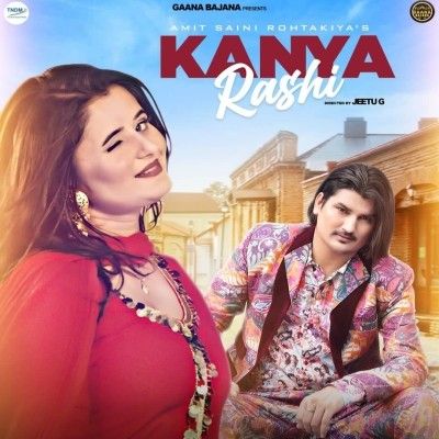 Kanya Rashi Amit Saini Rohtakiya mp3 song ringtone, Kanya Rashi Amit Saini Rohtakiya Ringtone Download - RiskyJatt.Com