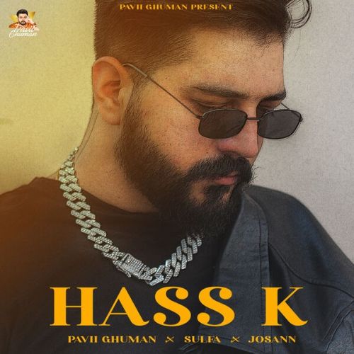 Hass K Pavii Ghuman mp3 song ringtone, Hass K Pavii Ghuman Ringtone Download - RiskyJatt.Com