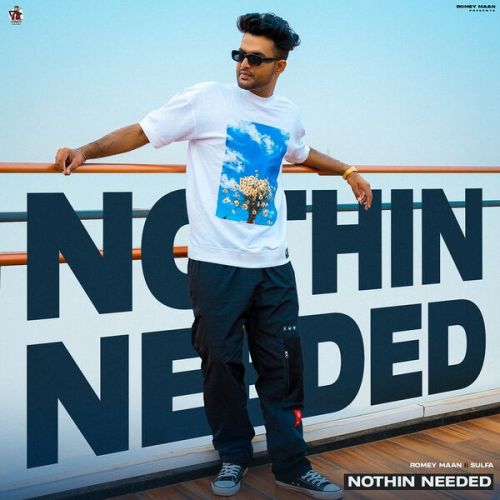 Nothin Needed Romey Maan mp3 song ringtone, Nothin Needed Romey Maan Ringtone Download - RiskyJatt.Com