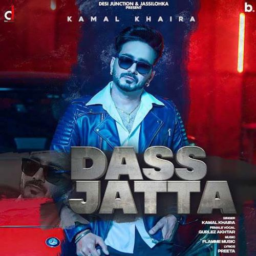 Dass Jatta Kamal Khaira, Gurlez Akhtar mp3 song ringtone, Dass Jatta Kamal Khaira, Gurlez Akhtar Ringtone Download - RiskyJatt.Com