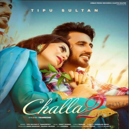 Challa 2 Tippu Sultan mp3 song ringtone, Challa 2 Tippu Sultan Ringtone Download - RiskyJatt.Com