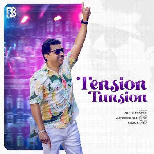 Tension Tunsion Gill Hardeep mp3 song ringtone, Tension Tunsion Gill Hardeep Ringtone Download - RiskyJatt.Com