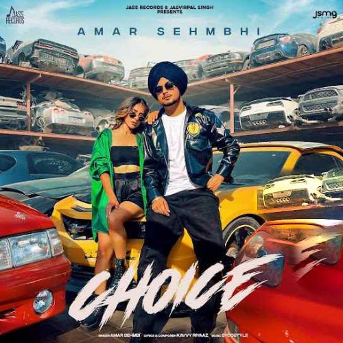 Choice Amar Sehmbi mp3 song ringtone, Choice Amar Sehmbi Ringtone Download - RiskyJatt.Com