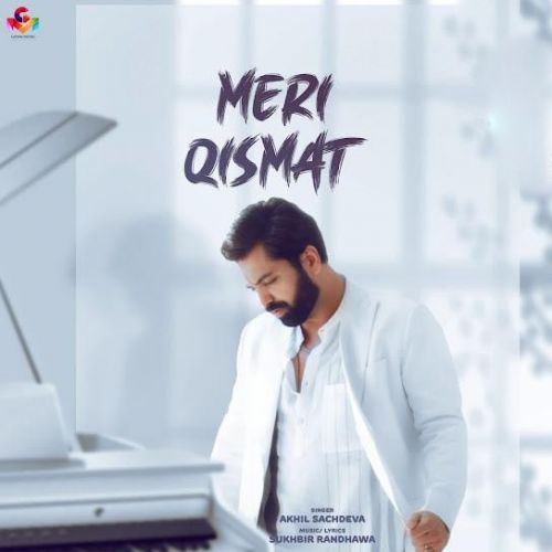 Meri Qismat Akhil Sachdeva mp3 song ringtone, Meri Qismat Akhil Sachdeva Ringtone Download - RiskyJatt.Com