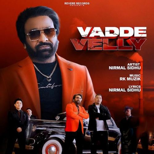 Vadde Velli Nirmal Sidhu mp3 song ringtone, Vadde Velli Nirmal Sidhu Ringtone Download - RiskyJatt.Com