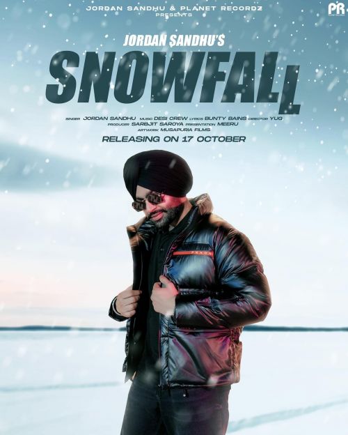 Snowfall Jordan Sandhu mp3 song ringtone, Snowfall Jordan Sandhu Ringtone Download - RiskyJatt.Com