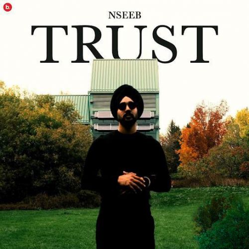 Trust Nseeb mp3 song ringtone, Trust Nseeb Ringtone Download - RiskyJatt.Com