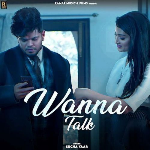 Wanna Talk Sucha Yaar mp3 song ringtone, Wanna Talk Sucha Yaar Ringtone Download - RiskyJatt.Com