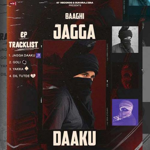 Jagga Dhaku Baaghi mp3 song ringtone, Jagga - EP Baaghi Ringtone Download - RiskyJatt.Com