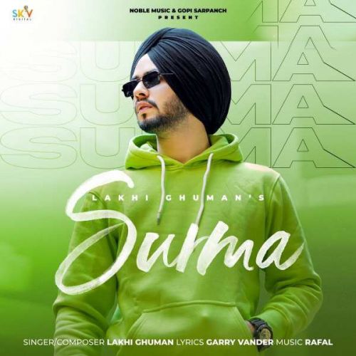 Surma Lakhi Ghuman mp3 song ringtone, Surma Lakhi Ghuman Ringtone Download - RiskyJatt.Com