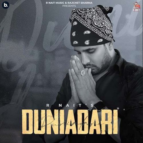 Duniadari R. Nait mp3 song ringtone, Duniadari R. Nait Ringtone Download - RiskyJatt.Com