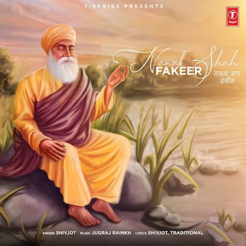 Nanak Shah Fakeer Shivjot mp3 song ringtone, Nanak Shah Fakeer Shivjot Ringtone Download - RiskyJatt.Com