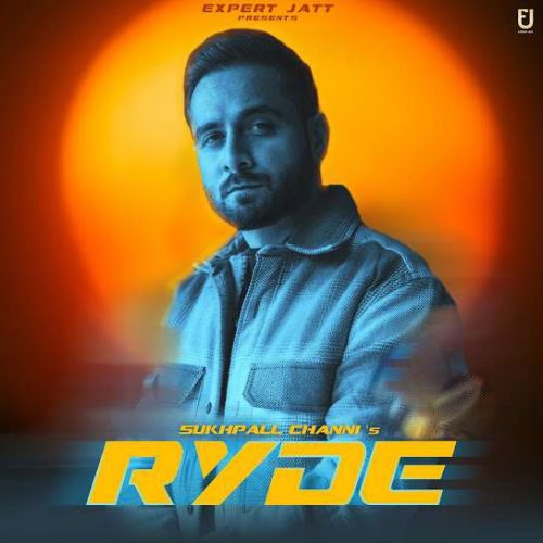 Ryde Sukhpal Channi mp3 song ringtone, Ryde Sukhpal Channi Ringtone Download - RiskyJatt.Com