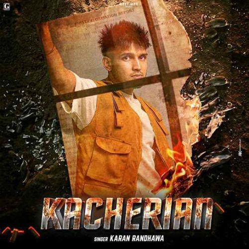 Kacherian Karan Randhawa mp3 song ringtone, Kacherian Karan Randhawa Ringtone Download - RiskyJatt.Com