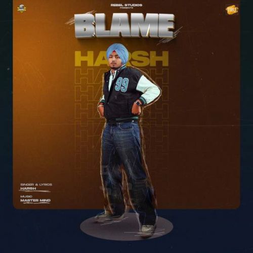 Blame Harsh mp3 song ringtone, Blame Harsh Ringtone Download - RiskyJatt.Com