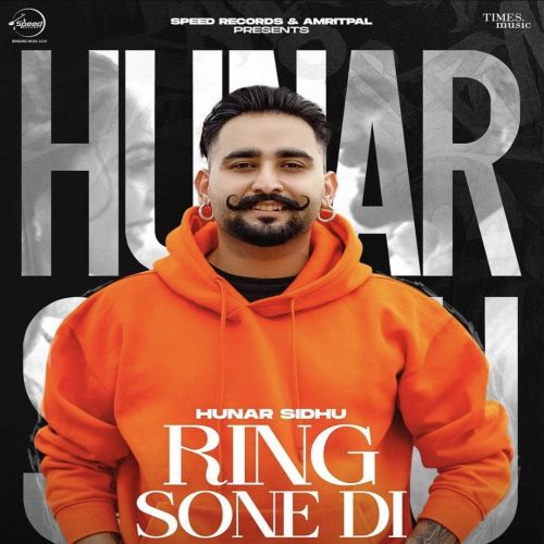 Ring Sone Di Hunar Sidhu mp3 song ringtone, Ring Sone Di Hunar Sidhu Ringtone Download - RiskyJatt.Com