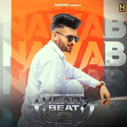 Heart Beat 2 Nawab mp3 song ringtone, Heart Beat 2 Nawab Ringtone Download - RiskyJatt.Com