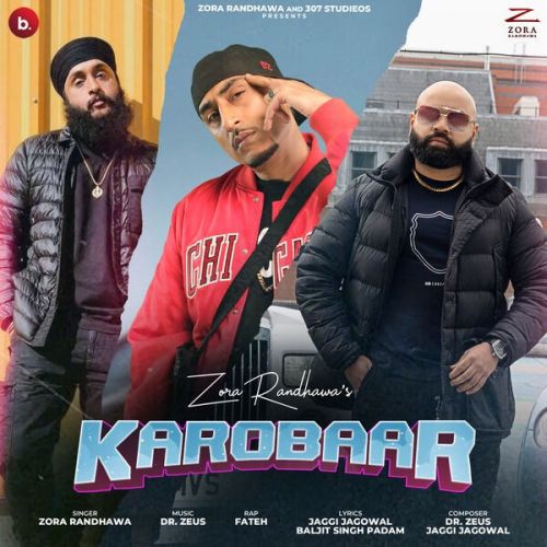 Karobaar Zora Randhawa mp3 song ringtone, Karobaar Zora Randhawa Ringtone Download - RiskyJatt.Com