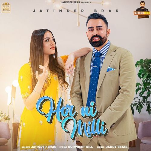 Hor Ni Milli Jatinder Brar mp3 song ringtone, Hor Ni Milli Jatinder Brar Ringtone Download - RiskyJatt.Com