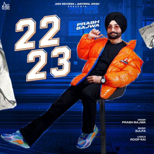 22 23 Prabh Bajwa mp3 song ringtone, 22 23 Prabh Bajwa Ringtone Download - RiskyJatt.Com