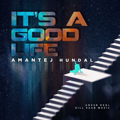 Youdaone Amantej Hundal mp3 song ringtone, Its a Good Life Amantej Hundal Ringtone Download - RiskyJatt.Com