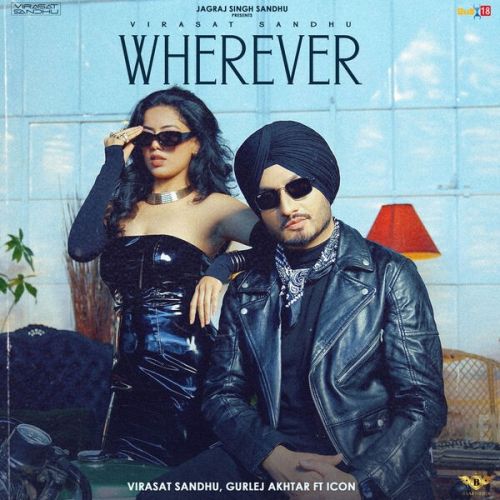 Wherever Virasat Sandhu, Gurlej Akhtar mp3 song ringtone, Wherever Virasat Sandhu, Gurlej Akhtar Ringtone Download - RiskyJatt.Com